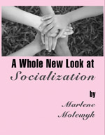 New Look at Socialization