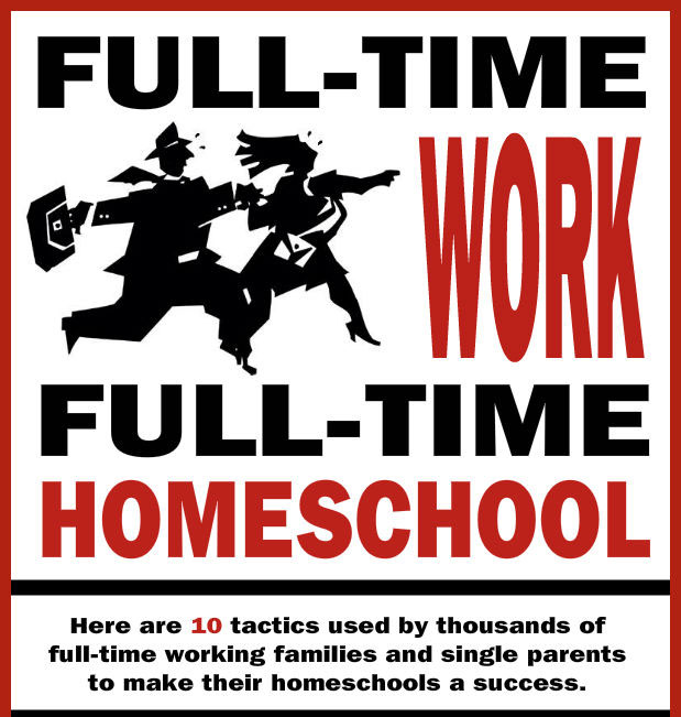 Making full-time work and full-time homeschool work together