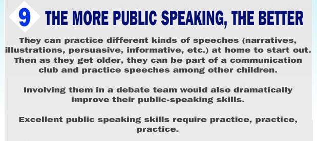 Engage in as much public speaking as possible