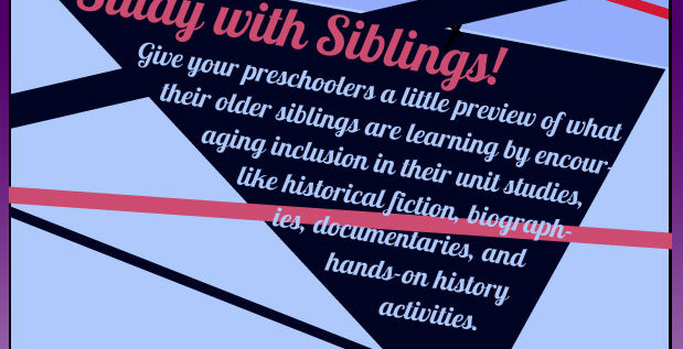 Have your preschooler share the history his older siblings are learning